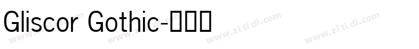 Gliscor Gothic字体转换